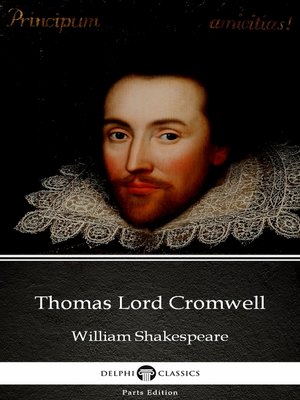 cover image of Thomas Lord Cromwell by William Shakespeare--Apocryphal (Illustrated)